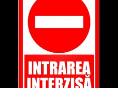 Placuta intrarea interzisa